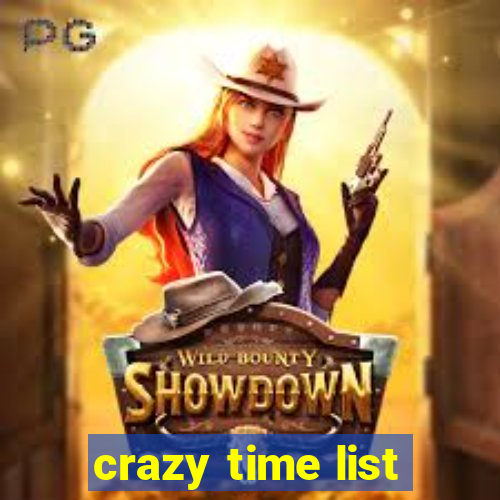 crazy time list